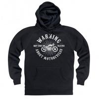 May Start Talking About Motorcycles Hoodie