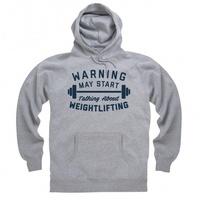 May Start Talking About Weightlifting Hoodie