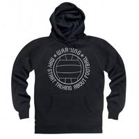 May Start Talking About Football Hoodie