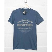 Manufactured In The Eighties T Shirt