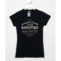 Manufactured In The Eighties Womens T Shirt