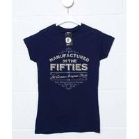 Manufactured In The Fifties Womens T Shirt