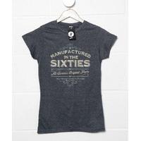 Manufactured In The Sixties Womens T Shirt