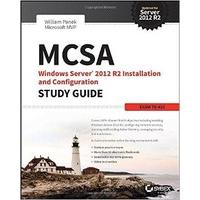 MCSA Windows Server 2012 R2 Installation and Configuration Study Guide: Exam 70-410