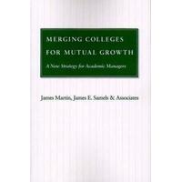 Merging Colleges for Mutual Growth: A New Strategy for Academic Managers