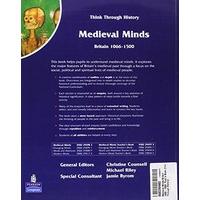 Medieval Minds Pupil\'s Book Britain 1066-1500 (Think Through History)