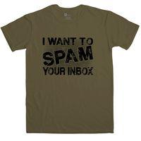 Men\'s Funny T Shirt - I Want To Spam Your Inbox