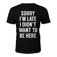 mens sorry im late slogan t shirt black xxl