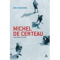 Michel De Certeau Analysing Culture