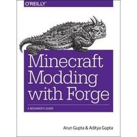 Minecraft Modding with Forge A Beginner\'s Guide