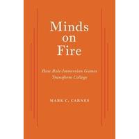 minds on fire how role immersion games transform college