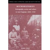 microhistories demography society and culture in rural england 1800 19 ...