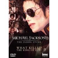 Michael Jackson - The Inside Story - What Killed the King of Pop? [DVD]