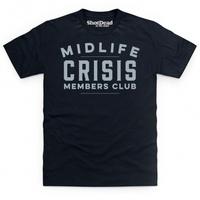 Midlife Crisis Club T Shirt