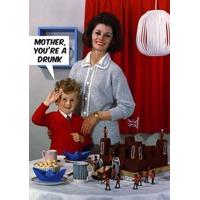 Mother You\'re Drunk |Mother\'s Day | DM2083