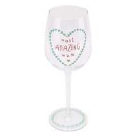 Most Amazing Mum Wine Glass