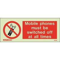 mobile phones must be switched off at all times 80x200mm rigid plastic