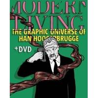 Modern Living The Graphic Universe of Han Hoogerbrugge + DVD