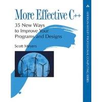 More Effective C++: 35 New Ways to Improve Your Programs and Designs (Professional Computing)