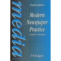 Modern Newspaper Practice A Primer on the Press