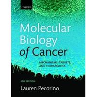 molecular biology of cancer mechanisms targets and therapeutics