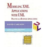 Modeling XML Applications with UML (Object Technology Series)