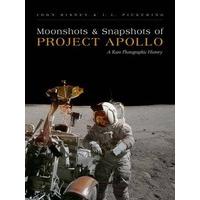 Moonshots & Snapshots of Project Apollo: A Rare Photographic History