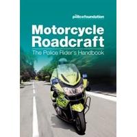 Motorcycle roadcraft: the police rider\'s handbook - Paperback