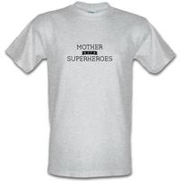 Mother Of Superheroes male t-shirt.