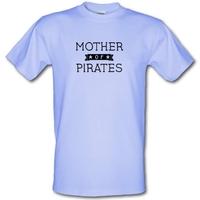 Mother Of Pirates male t-shirt.