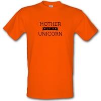 Mother Of A Unicorn male t-shirt.