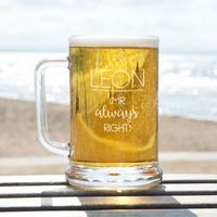 mr always right customised glass pint tankard special offer