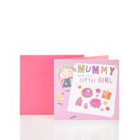 Mummy From Your Little Girl Sticker Card
