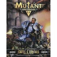 Mutant Chronicles Supplement Cartel & Orbitals Guidebook