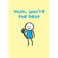 mum youre the best mothers day card
