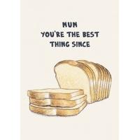 Mum Sliced Bread | Mothers Day Card | Scribbler Cards