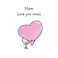 mum love you loads personalised mothers day card scribbler cards