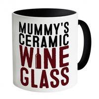 Mummy\'s Ceramic Wine Glass Mug