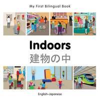 My first bilingual book (Japanese/English) - Indoors
