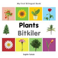 My first bilingual book: English-Turkish - Plants