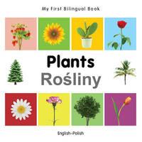 My first bilingual book - Plants / Rosliny