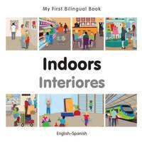 My first bilingual book - Indoors / Interiores