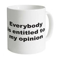 My Opinion Mug