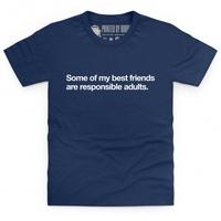 My Best Friends Kid\'s T Shirt