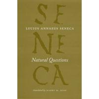 Natural Questions (Complete Works of Lucius Annaeus Seneca)