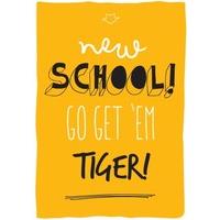 New School Go Get \'em Tiger | Congratulations Card | BC1611