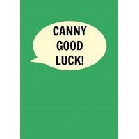 Newcastle- Canny Good Luck | Good Luck Card | DI1056