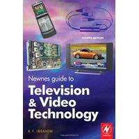 newnes guide to television and video technology the guide for the digi ...