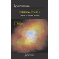 Neutron Stars: v. 1 Equation of State and Structure