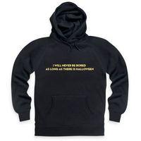 Never Bored Hoodie